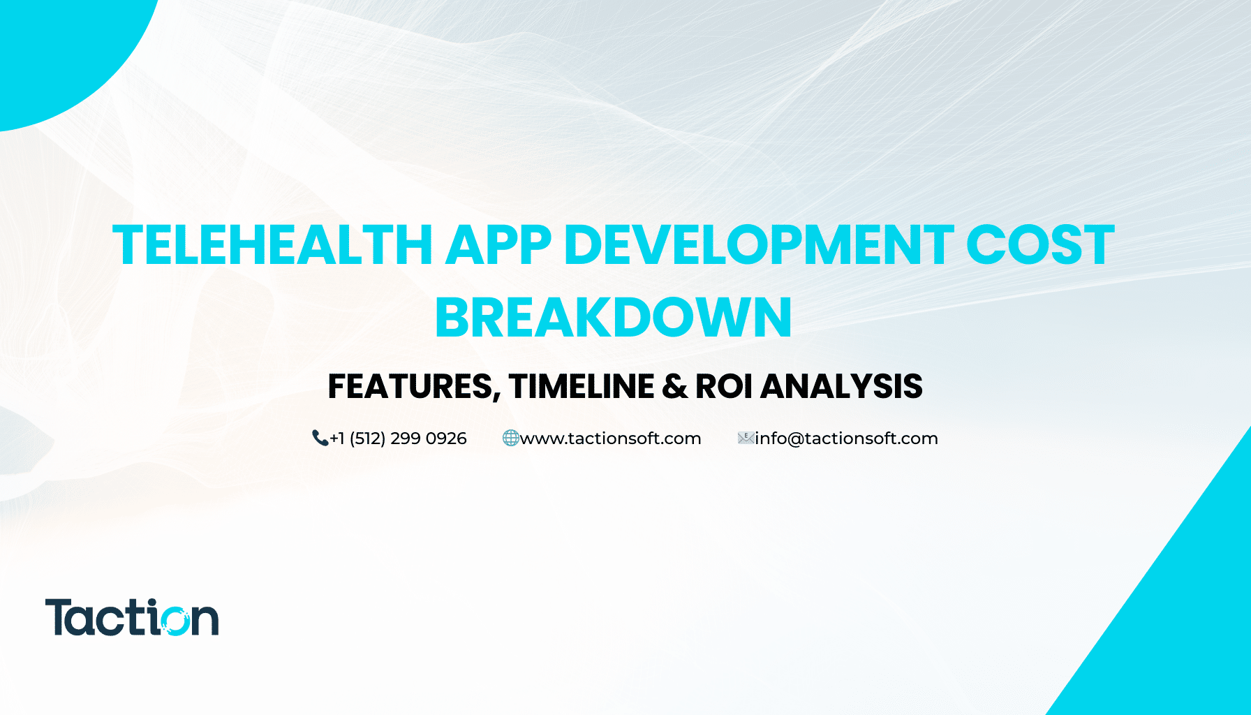 Telehealth App Development Cost Breakdown: Features, Timeline & ROI Analysis