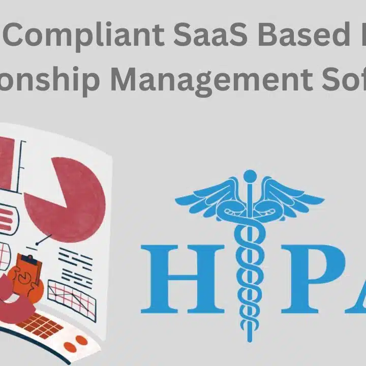 HIPAA-Compliant-SaaS-Based-Patient-Relationship-Management-Software- Taction