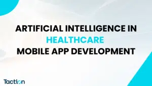 Artificial Intelligence in Healthcare Mobile App Development