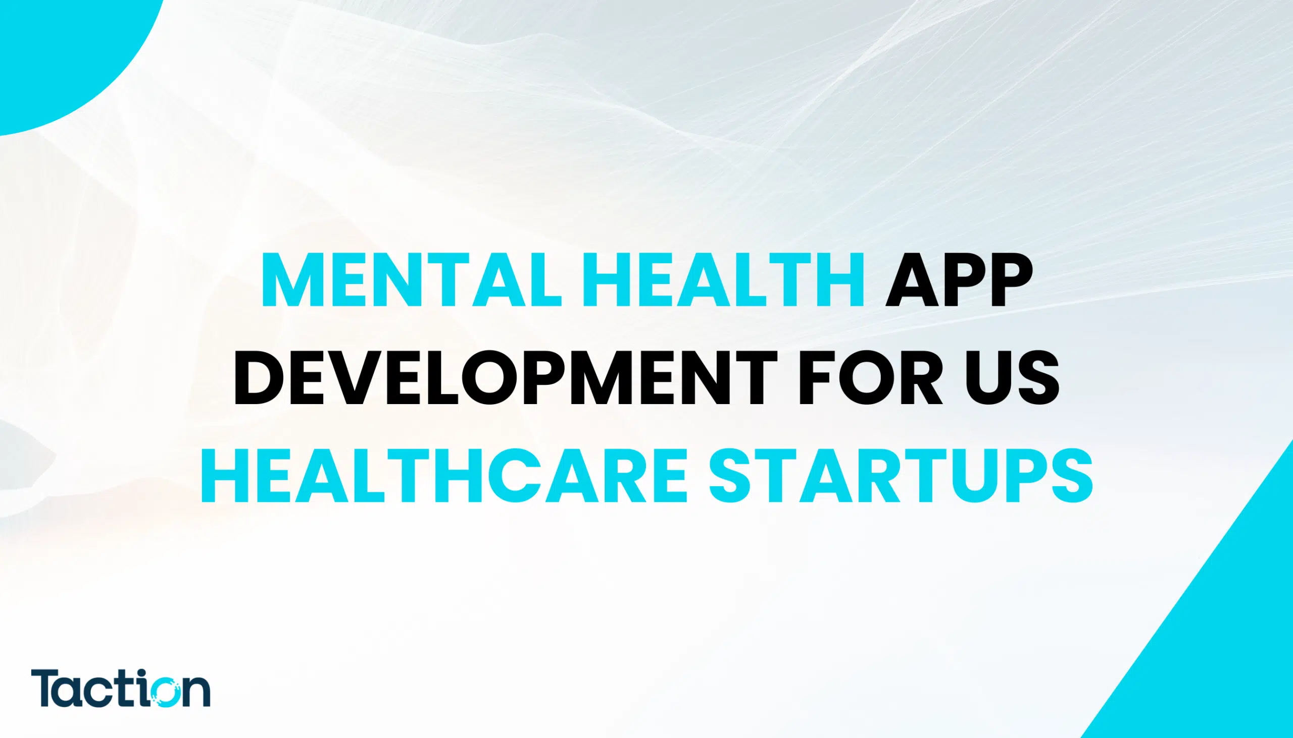 Mental Health App Development for US Healthcare Startups